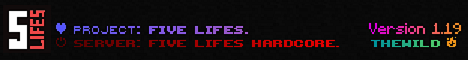 Five Lifes Hardcore.